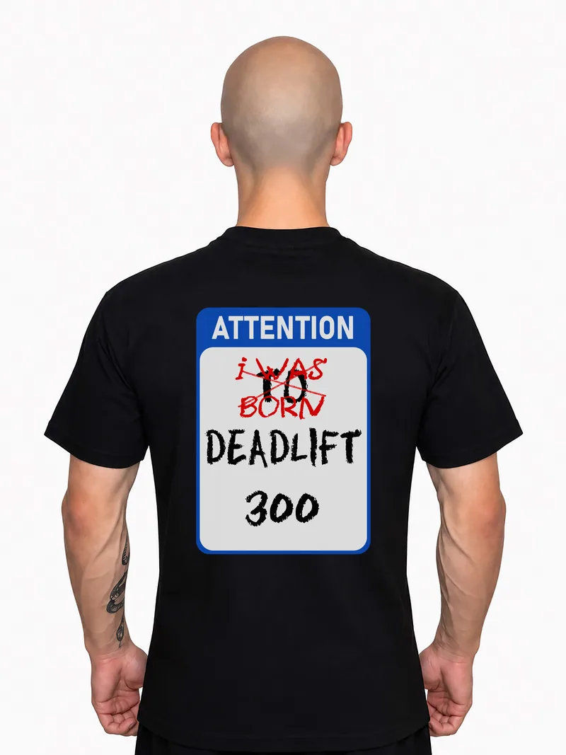 ФУТБОЛКА «WAS BORN TO DEADLIFT»